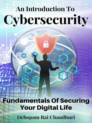 cover image of An Introduction to Cybersecurity